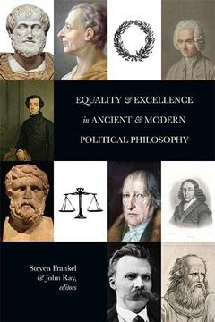 portada Equality and Excellence in Ancient and Modern Political Philosophy (in English)