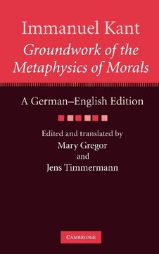 portada Immanuel Kant: Groundwork of the Metaphysics of Morals: A German–English Edition 