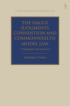 portada The Hague Judgments Convention and Commonwealth Model Law: A Pragmatic Perspective (in English)