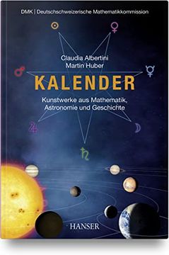 portada Kalender? Kunstwerke aus Mathematik, Astronomie und Geschichte (en Alemán)