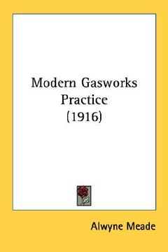 portada modern gasworks practice (1916) (en Inglés)