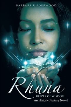portada Rhuna, Keeper of Wisdom: An Historic Fantasy Novel
