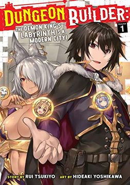 portada Dungeon Builder: The Demon King's Labyrinth is a Modern City! (Manga) Vol. 1 (en Inglés)