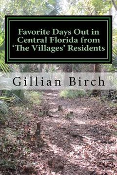 portada favorite days out in central florida from "the villages" residents