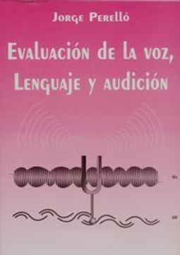 portada Evaluacion De La Voz, Lenguaje Y Audicion (equipo completo)