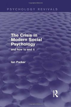 portada Psychology Revivals Bundle: The Crisis in Modern Social Psychology (Psychology Revivals): And how to end it (Volume 7) 