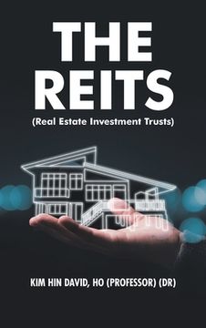 portada The Reits (Real Estate Investment Trusts) (en Inglés)