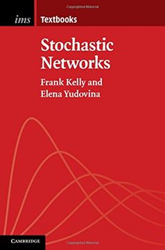 portada Stochastic Networks (Institute of Mathematical Statistics Textbooks) (en Inglés)