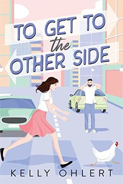 portada To get to the Other Side: A Novel (in English)