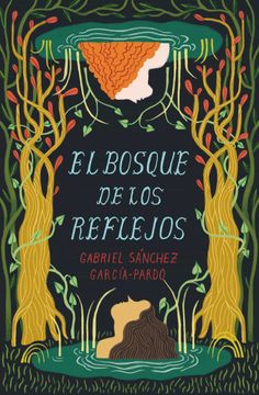 portada El Bosque de los Reflejos (in Spanish)