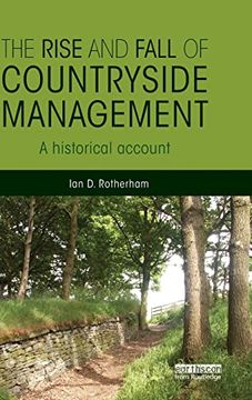 portada The Rise and Fall of Countryside Management: A Historical Account (en Inglés)