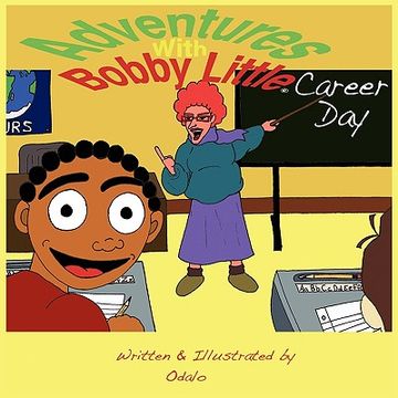 portada adventures with bobby little: career day (en Inglés)