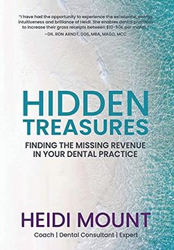 portada Hidden Treasures: Finding the Missing Revenue in Your Dental Practice (in English)