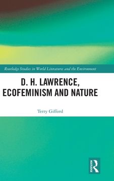 portada D. H. Lawrence, Ecofeminism and Nature (Routledge Studies in World Literatures and the Environment) (en Inglés)