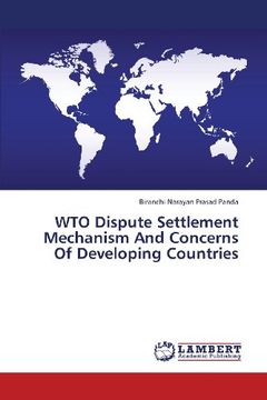 portada Wto Dispute Settlement Mechanism and Concerns of Developing Countries