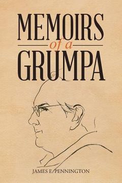 portada Memoirs of a Grumpa (en Inglés)