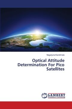 portada Optical Attitude Determination For Pico Satellites (en Inglés)