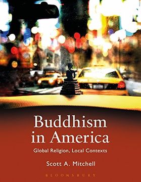 portada Buddhism in America: Global Religion, Local Contexts