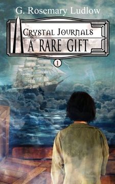 portada A Rare Gift (Crystal Journals) (Volume 1) (in English)