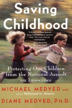portada saving childhood: protecting our children from the national assault on innocence
