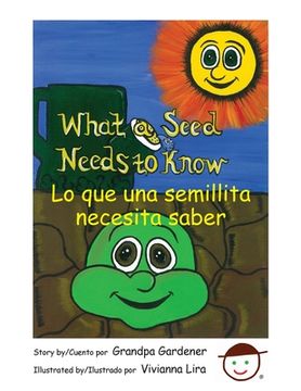 portada What a Seed Needs to Know (en Inglés)