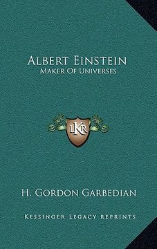 portada albert einstein: maker of universes (in English)