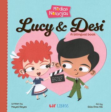 portada Medias Naranjas: Lucy & Desi (en Inglés)