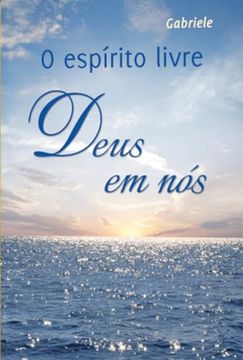 portada O Espírito Livre - Deus em nós (en Portugués)