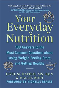 portada Your Everyday Nutrition: 100 Answers to the Most Common Questions About Losing Weight, Feeling Great, and Getting Healthy (in English)