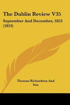 portada the dublin review v35: september and december, 1853 (1853) (in English)