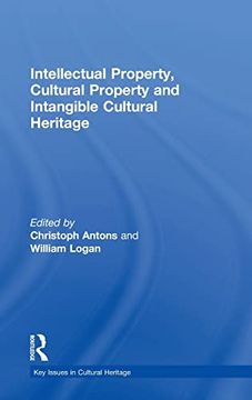 portada Intellectual Property, Cultural Property and Intangible Cultural Heritage (Key Issues in Cultural Heritage) (in English)