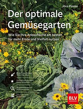portada Der Optimale Gemüsegarten: Wie sie Ihre Anbaufläche am Besten für Mehr Ernte und Vielfalt Nutzen (Blv Gestaltung & Planung Garten) (en Alemán)