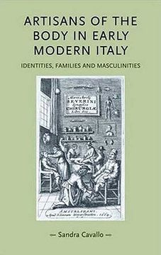 portada artisans of the body in early modern italy: identities, families and masculinities (en Inglés)