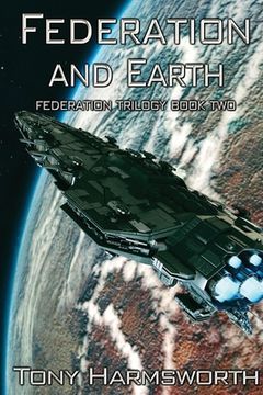portada Federation and Earth: Federation Trilogy Book Two (en Inglés)