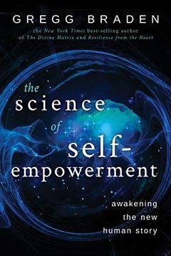 portada The Science of Self-Empowerment: Awakening the new Human Story 