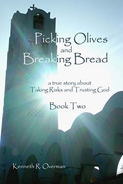 portada Picking Olives and Breaking Bread - Book 2 (en Inglés)