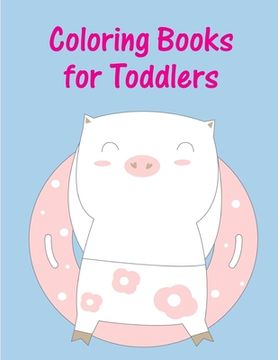 portada Coloring Books For Toddlers: picture books for children ages 4-6 (in English)