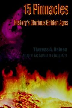 portada 15 pinnacles: history's glorious golden ages (en Inglés)