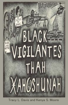 portada Black Vigilantes: Thah Xah Qshunah (en Inglés)