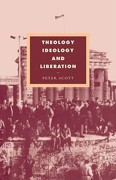 portada Theology, Ideology and Liberation (Cambridge Studies in Ideology and Religion) (in English)