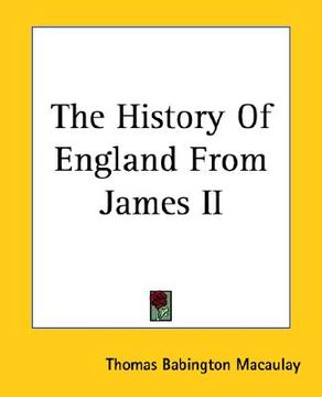 portada the history of england from james ii (en Inglés)