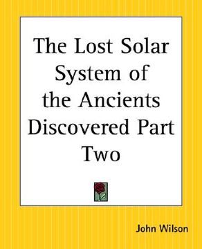 portada the lost solar system of the ancients discovered part two (in English)