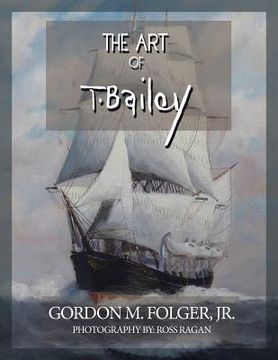 portada The Art of T. Bailey