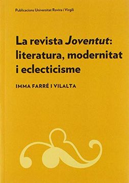 portada La Revista Joventut: Literatura, Modernitat i Eclecticisme (in Catalá)