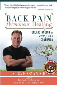 portada Back Pain Permanent Healing: Understanding the Myths, Lies, and Confusion (in English)