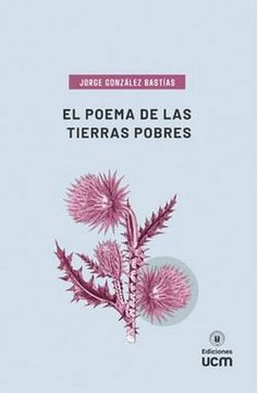 portada El Poema de las Tierras Pobres (in Spanish)