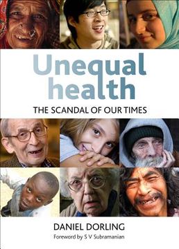 portada unequal health: the scandal of our times (en Inglés)