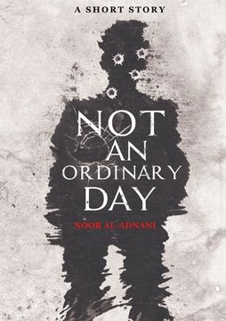 portada Not An Ordinary Day: A Short Story (en Inglés)