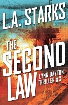 portada The Second Law: Lynn Dayton Thriller #3 (en Inglés)