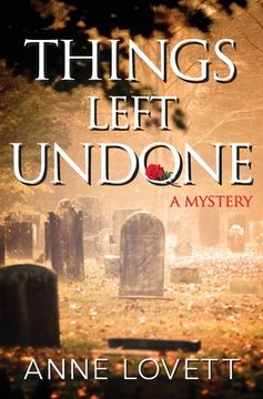 portada Things Left Undone: A Mystery (in English)